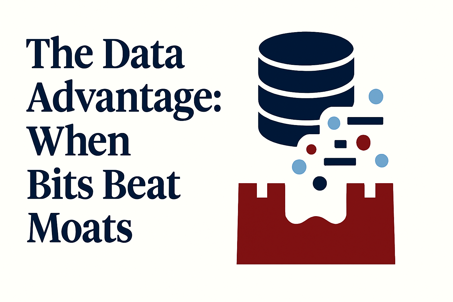 The Data Advantage: When Bits Beat Moats